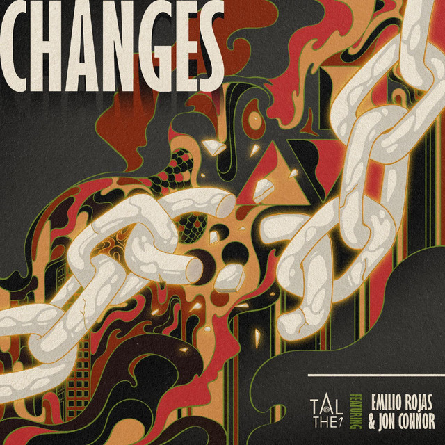 TAL THE1 x Jon Connor x Emilio Rojas - Changes (feat. Emilio Rojas & Jon Connor), Hip Hop music genre, Nagamag Magazine