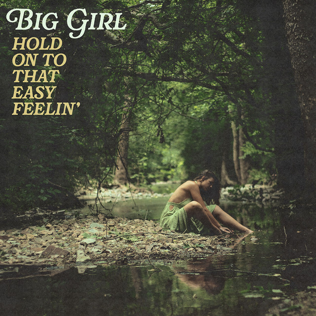 Big Girl - Hold On to That Easy Feelin, Rock music genre, Nagamag Magazine