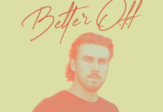Connor McCutcheon - Better Off, Rock music genre, Nagamag Magazine