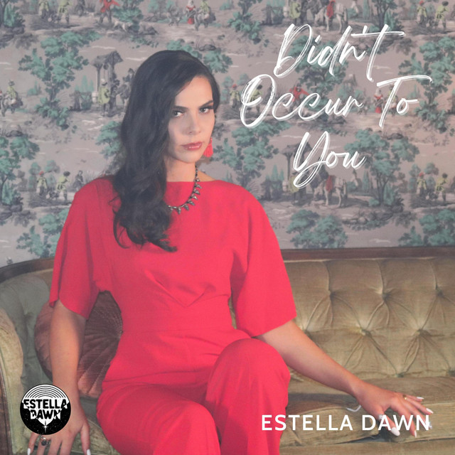 Estella Dawn - Didn't Occur To You, Pop music genre, Nagamag Magazine