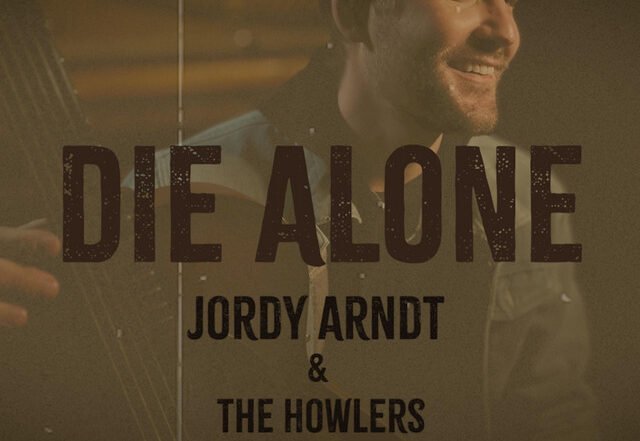 Jordy Arndt & The Howlers  - Die Alone, Rock music genre, Nagamag Magazine