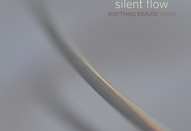 Matthias Krauss - Silent Flow, Neoclassical music genre, Nagamag Magazine