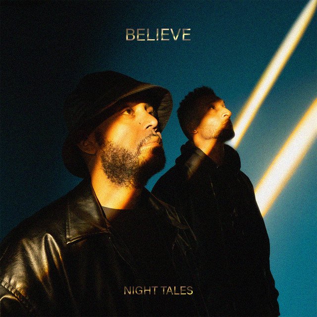 Night Tales - Believe, House music genre, Nagamag Magazine