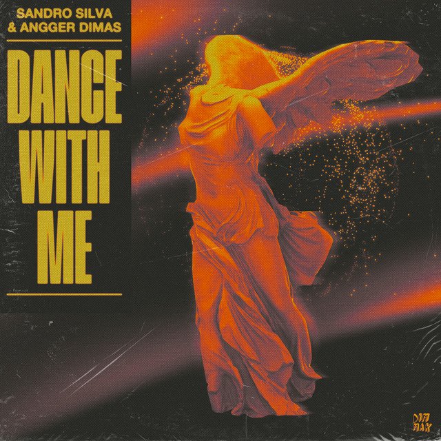 Sandro Silva x Angger Dimas - Dance With Me, EDM music genre, Nagamag Magazine