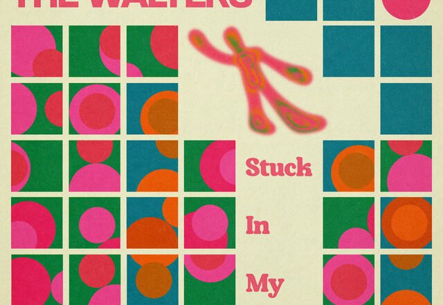 The Walters - Stuck In My Ways, Pop music genre, Nagamag Magazine