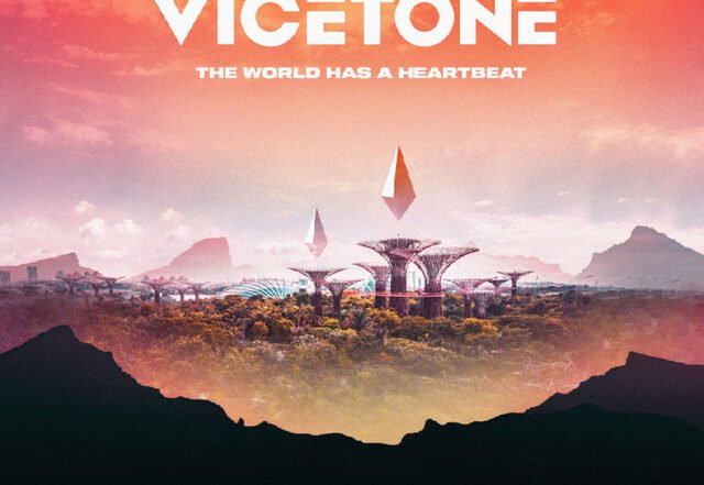 Vicetone - The World Has A Heartbeat, EDM music genre, Nagamag Magazine