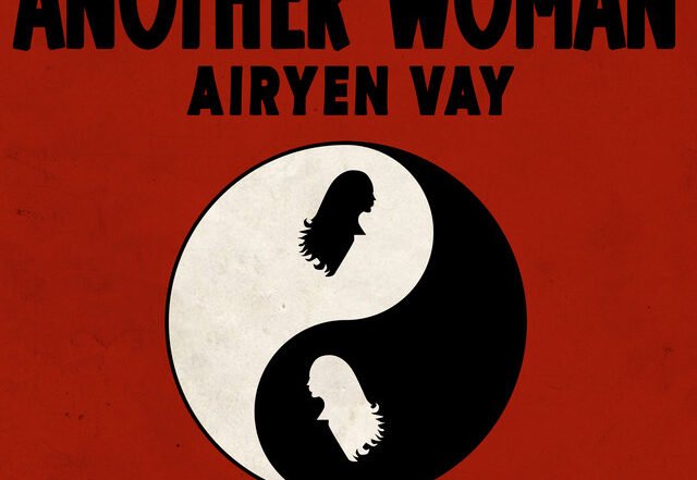 Airyen Vay - Another Woman, Pop music genre, Nagamag Magazine