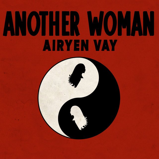 airyen-vay-another-woman-nagamag-music-magazine Airyen Vay – Another Woman
