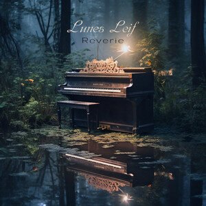 Lunes Leif - Reverie | Neoclassical music review, Neoclassical music genre, Nagamag Magazine
