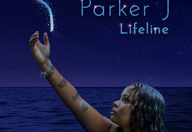 Parker J - Lifeline | Pop music review, Pop music genre, Nagamag Magazine
