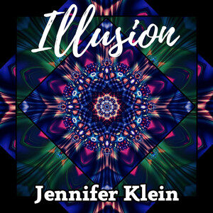 Jennifer Klein - Illusion | Rock music review, Rock music genre, Nagamag Magazine
