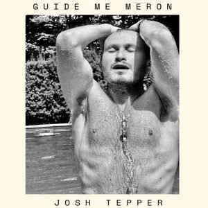 Josh Tepper - Guide Me Meron | Pop music review, Pop music genre, Nagamag Magazine