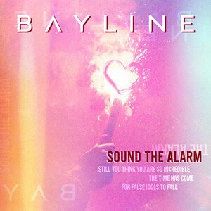 Bayline - Sound The Alarm | Rock music review, Rock music genre, Nagamag Magazine