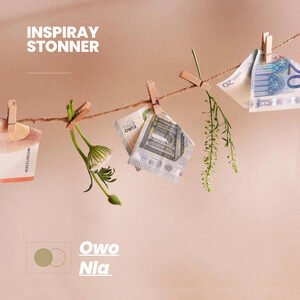 INSPIRAYSTONNER - Owo Nla | Afrobeats music review, Afrobeats music genre, Nagamag Magazine