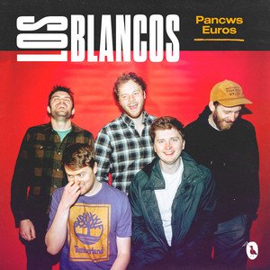 los-blancos-pancws-euros-pop-music-review-nagamag-music-magazine Los Blancos – Pancws Euros | Pop music review