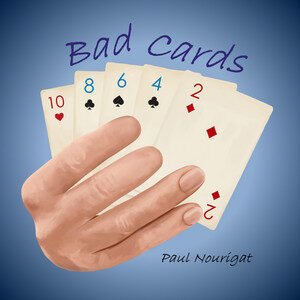 Paul Nourigat - Bad Cards | Rock music review, Rock music genre, Nagamag Magazine
