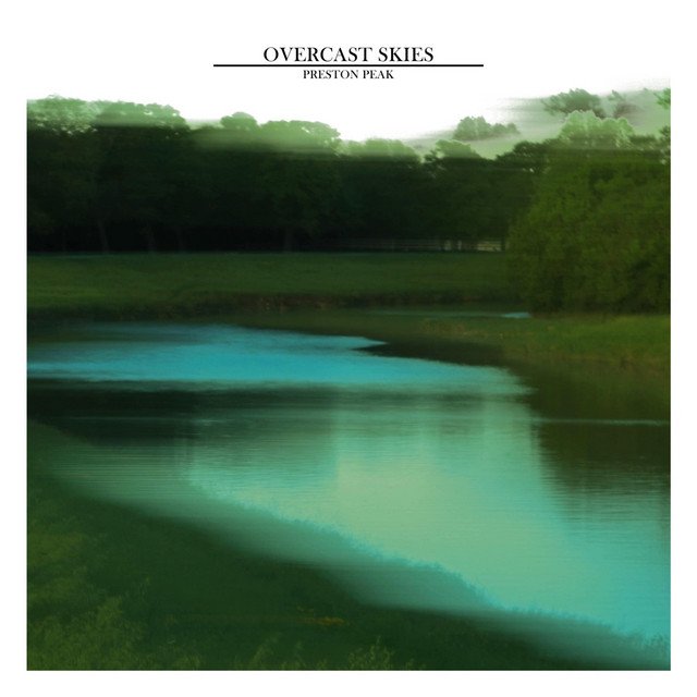 preston-peak-overcast-skies-neoclassical-music-review-nagamag-music-magazine Preston Peak – Overcast Skies | Neoclassical music review