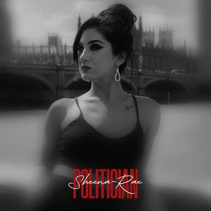 sheena-rae-politician-pop-music-review-nagamag-music-magazine Sheena-Rae – Politician | Pop music review