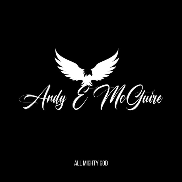 Andy E. McGuire - All Mighty God | Rock music review, Rock music genre, Nagamag Magazine