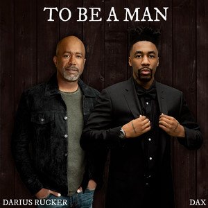 dax-dax-to-be-a-man-ft-darius-rucker-pop-music-review-nagamag-music-magazine Dax – Dax – ”To Be A Man” Ft. Darius Rucker | Pop music review