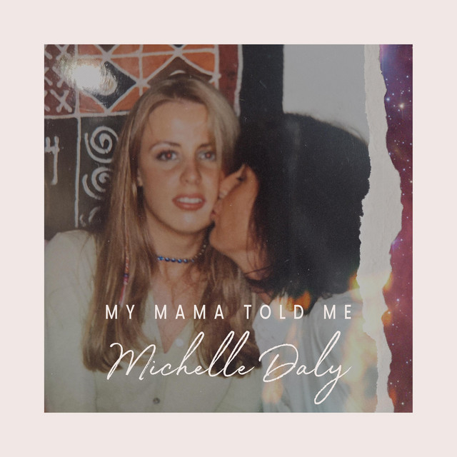 Michelle Daly - My Mama Told Me | Jazz music review, Jazz music genre, Nagamag Magazine