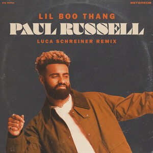 Paul Russell - Lil Boo Thang (Luca Schreiner Remix) | House music review, House music genre, Nagamag Magazine