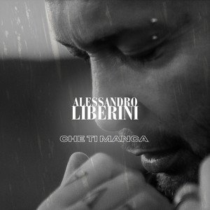 alessandro-liberini-che-ti-manca-rock-music-review-nagamag-music-magazine Alessandro Liberini – Che ti manca | Rock music review