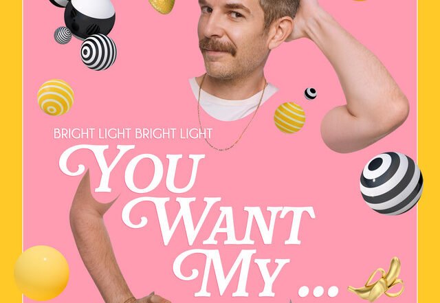 Bright Light Bright Light - You Want My... (Remix by Tsatsamis) | Pop music review, Pop music genre, Nagamag Magazine