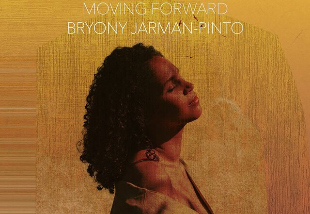 Bryony Jarman-Pinto - Moving Forward | Jazz music review, Jazz music genre, Nagamag Magazine