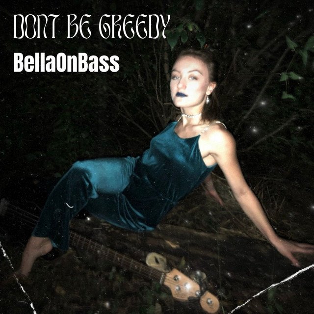 bellaonbass-dont-be-greedy-rock-music-review-nagamag-music-magazine BellaOnBass – Dont Be Greedy | Rock music review