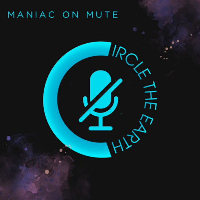Circle The Earth - Maniac on Mute | Rock music review, Rock music genre, Nagamag Magazine