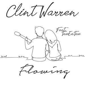 clint-warren-x-tau-ea-tau-flowing-pop-music-review-nagamag-music-magazine Clint Warren x Tau Ea Tau – Flowing | Pop music review