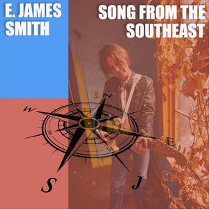 e-james-smith-song-from-the-southeast-rock-music-review-nagamag-music-magazine E. James Smith – Song from the Southeast | Rock music review
