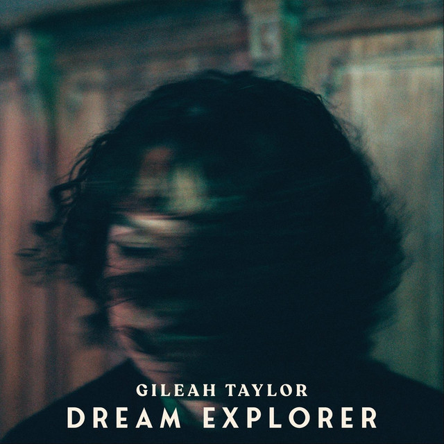 Gileah Taylor - Dream Explorer | Pop music review, Pop music genre, Nagamag Magazine