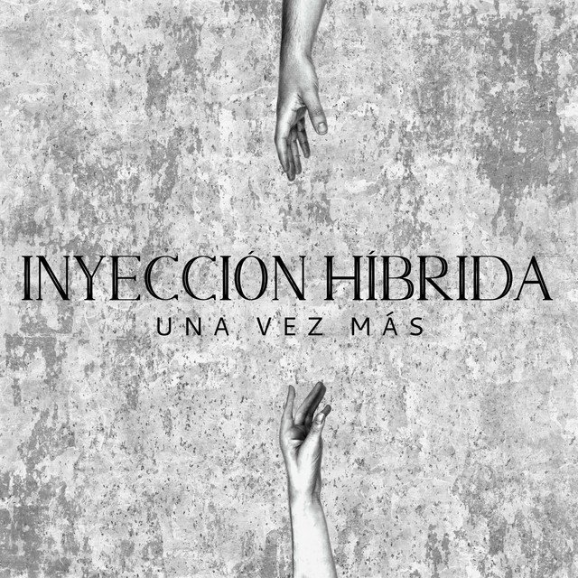 Inyección Híbrida - Una vez más | Rock music review, Rock music genre, Nagamag Magazine