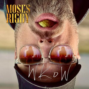 Moses Rigby - Wrong Kind of Woman | Rock music review, Rock music genre, Nagamag Magazine