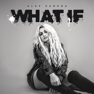 Alex Sandra - What if? | Pop music review, Pop music genre, Nagamag Magazine