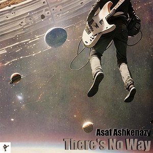 asaf-ashkenazy-theres-no-way-rock-music-review-nagamag-music-magazine Asaf Ashkenazy – There’s No Way | Rock music review