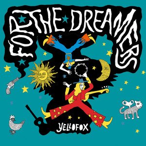 yellofox-for-the-dreamers-rock-music-review-nagamag-music-magazine Yellofox – For the Dreamers | Rock music review