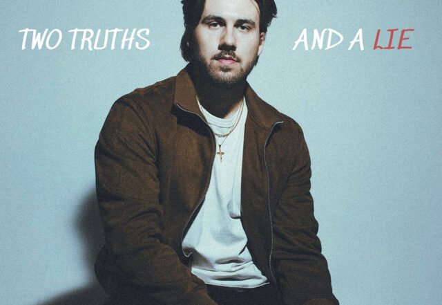 Connor McCutcheon - Two Truths and a Lie | Pop music review, Pop music genre, Nagamag Magazine