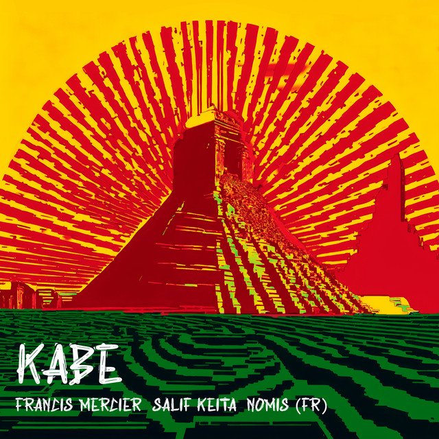 Francis Mercier, Salif Keïta, Nomis (FR) - Kabe | House music review, House music genre, Nagamag Magazine