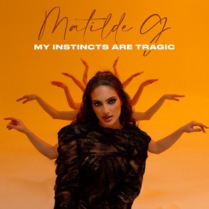 Matilde G - My Instincts Are Tragic | Pop music review, Pop music genre, Nagamag Magazine