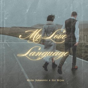 mirko-dukanovic-x-zir-bijou-my-love-language-neoclassical-music-review-nagamag-music-magazine Mirko Dukanovic x Zir Bijou – My Love Language | Neoclassical music review