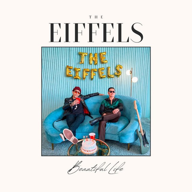 the-eiffels-beautiful-life-rock-music-review-nagamag-music-magazine The Eiffels – Beautiful Life | Rock music review