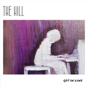 the-hill-get-in-line-rock-music-review-nagamag-music-magazine The Hill – Get In Line | Rock music review