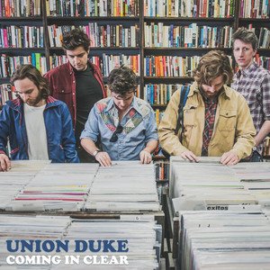 Union Duke - Coming In Clear | Rock music review, Rock music genre, Nagamag Magazine