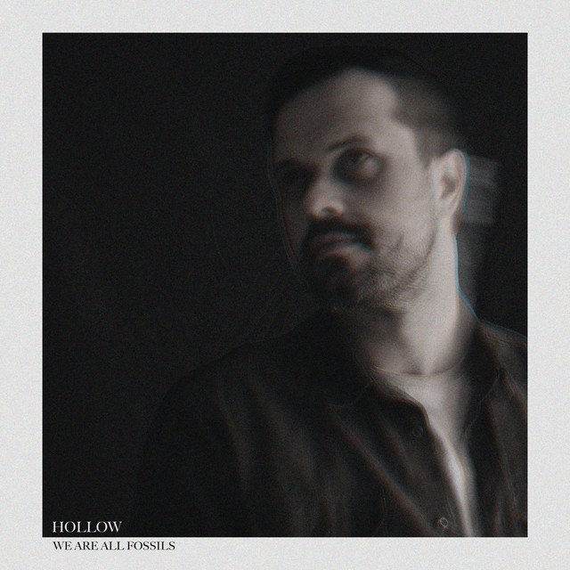 we-are-all-fossils-hollow-rock-music-review-nagamag-music-magazine We Are All Fossils – Hollow | Rock music review