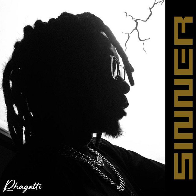 Rhagetti - Sinner | Afrobeats music review, Afrobeats music genre, Nagamag Magazine