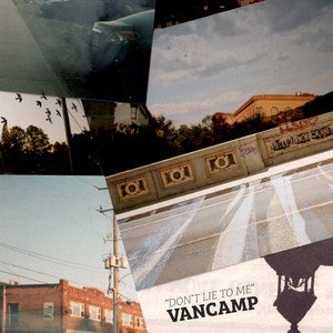 VANCAMP - Don't Lie to Me | Rock music review, Rock music genre, Nagamag Magazine