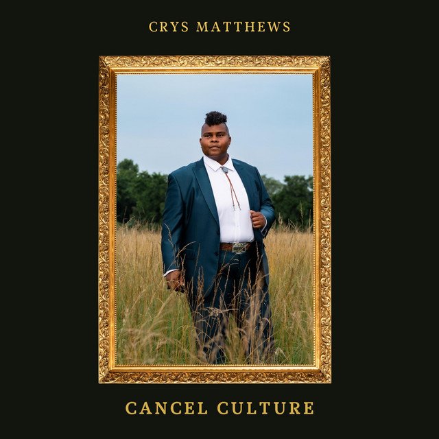 cancel-culture-crys-matthews-nagamag-music-magazine Cancel Culture – Crys Matthews